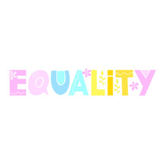 Equality lettering text with doodles