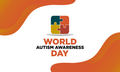 World Autism Awareness Day. April 2nd. Vacation concept. Template for background, banner, card, poster with text inscription.