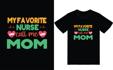 my favorite nurse calls me mom