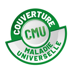 CMU -  couverture maladie universelle,