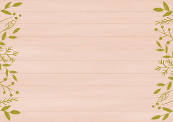Fototapeta premium 葉っぱの背景 木目の背景 葉 木目 フレーム タイトル変更