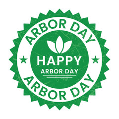 Happy Arbor Day Badge, Seal, Sticker, Stamp, Label, Tag, Greetings Card, Logo, Emblem Vector Illustration Design, Arbor Day Design