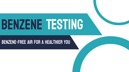Benzene Test: Test for benzene levels in air, water, or soil.