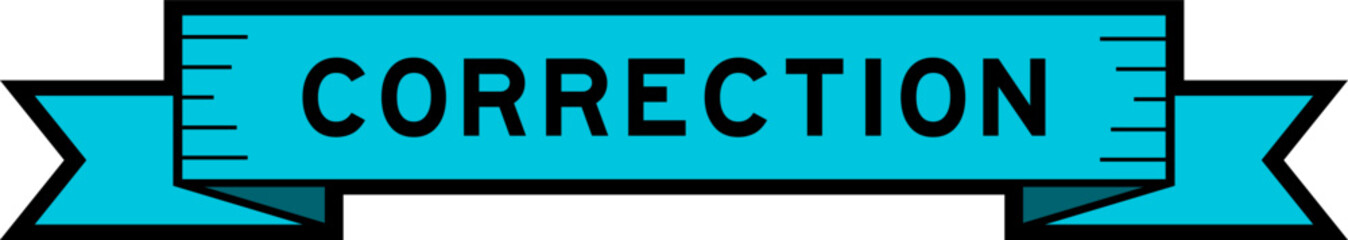 Ribbon label banner with word correction in blue color on white background