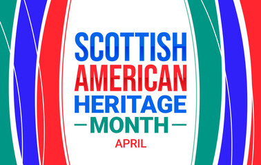 Scottish American Heritage Month background with Colorful design and typography