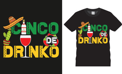 Colorful cinco de mayo mexican festival typography new t-shirt design vector template. cinco de drinko