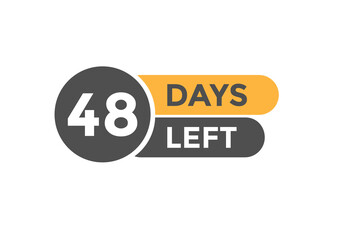 48 days Left countdown template. 48 day Countdown left banner label button eps 10