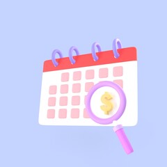 Calendar with dollar sign and magnifying glass for planing or searching goal. income salary money movement icon. realistic finance symbols 3d render, online banking payment and investment concept.
