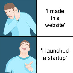 Everything is a startup now - funny meme