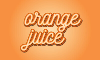 orange juice 3d editable text effect, orange juice text effect vectors,orange 3d editable text, orange 3d text effect editable, orange text effect, modern 3d orange text effect, 