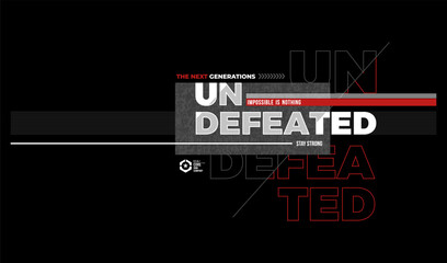 undefeated vector illustration typography t shirt design
