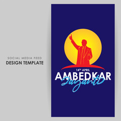 Vector illustration of Happy Bhimrao Ambedkar Jayanti social media story feed mockup template