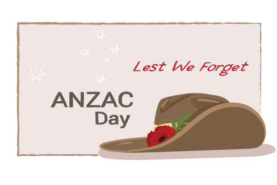 Anzac day Lest We Forget army slouch hat with red poppy flower on banner frame