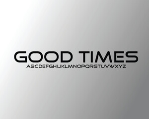 Good Times font for logo and headline. Isolated vector typeset
