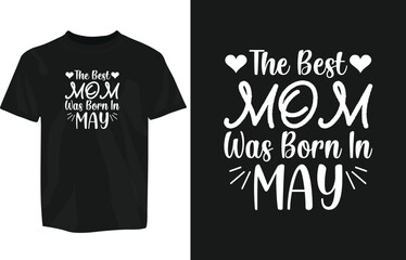 Mothers day typography t-shirt design template, mom day t-shirt design typography, motivational t-shirt design, mug, sticker etc