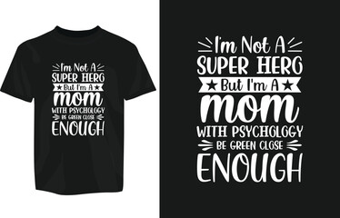 Fototapeta premium Mothers day typography t-shirt design template, mom day t-shirt design typography, motivational t-shirt design, mug, sticker etc