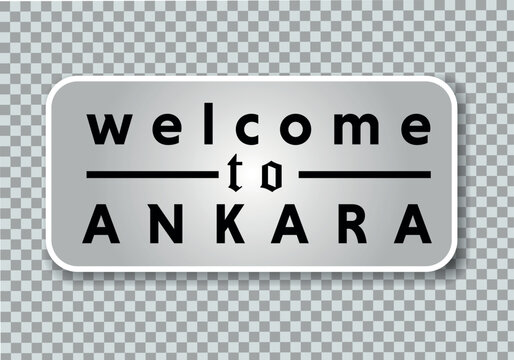 Welcome to Ankara vintage metal sign on a png background, vector illustration
