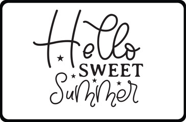 Hello Sweet Summer svg t shirt design