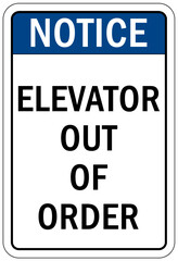 Elevator warning sign and labels elevator out of order