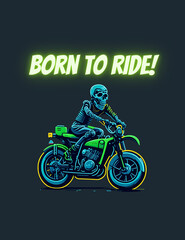Born To Ride Skeleton