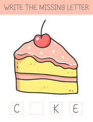 Write the missing letter is an educational game for kids with cake. Cute cartoon piece of cake. Practicing English alphabet.