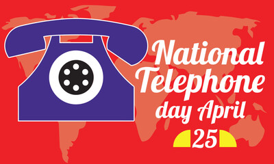 April 25 is National Telephone Day vector
