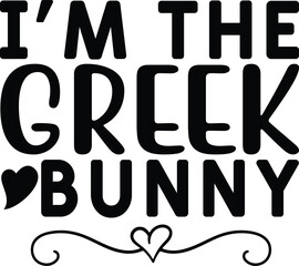  Im The Greek Bunny. svg design