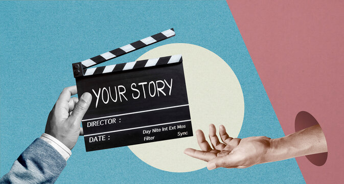 Your story, Handwriting on film slate. Storytelling and vision sharing. concept in film industry. Abstract art collage.