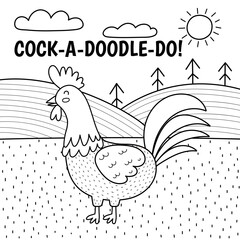 Fototapeta na wymiar Rooster saying cock-a-doodle-do black and white print. Cute farm character on a green pasture making a sound. Funny coloring page with animal in cartoon style for kids. Vector illustration
