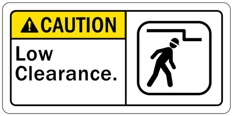 Low clearance warning sign and labels