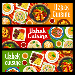 Uzbek cuisine meals banners with food of Uzbekistan, vector national dishes beshbarmak, manti and lagman. Uzbek cuisine food vegetable lamb stew, duck kebab and pumpkin cream soup with dessert