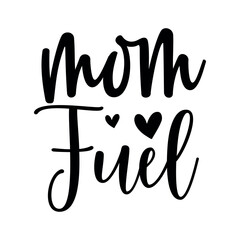 Mom Fuel