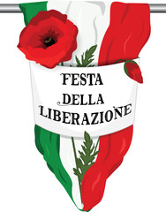 italian flag garland ribbon envelope and red poppy flowers with patriotic greeting text 25 april Liberation day.  unique design