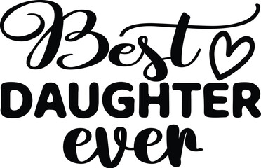 best daughter ever