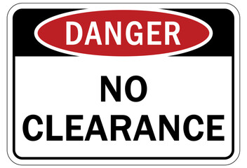 Low clearance warning sign and labels no clearance