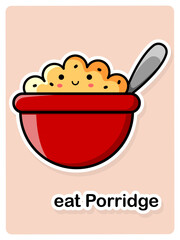 Postcard Eat porridge. Poster with a picture of a plate of porridge. Vector illustration