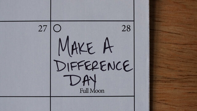 Make a Difference Day, marked on a calendar, is celebrated annually on the fourth Saturday of October, on October 28 this year. - Powered by Adobe