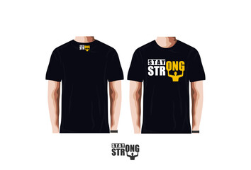 Illustration Vector graphic of stay strong,never give up typography with Modern Concept. fit for t-shirt prints etc.