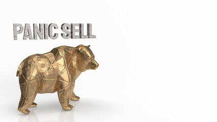 Naklejka premium The Bear and Panic sell text for Business Crisis concept 3d rendering
