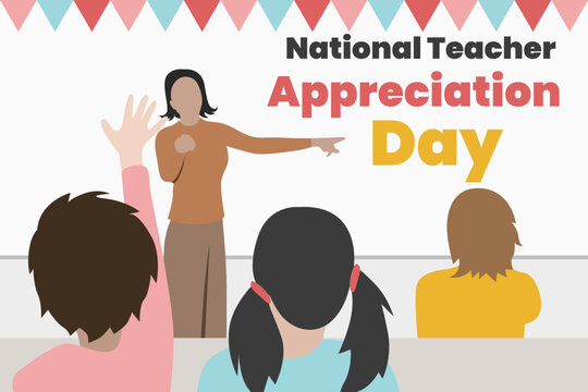 Illustration Vector Graphic Of National Teacher Appreciation Day