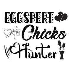 Eggsoert chicks hunter Mother's day shirt print template, typography design for mom mommy mama daughter grandma girl women aunt mom life child best mom adorable shirt