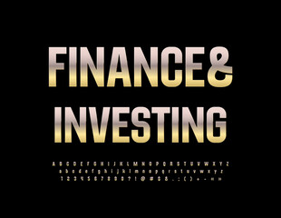 Vector business logo Finance and Investing. Metallic premium Font. Set of elite Gold Alphabet Letters and Numbers