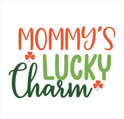 Fototapeta premium Mommy's Lucky CharmSVG DESIGN