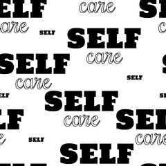 Fototapeta premium Seamless pattern Calligraphic inscription self care