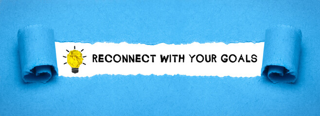 Reconnect with your goals	