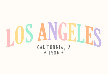 California, Los Angeles slogan typography graphics for t-shirt. 