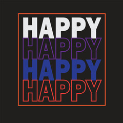 Obraz premium Happy t shirt design