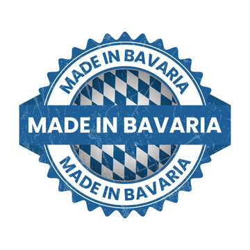 Made In Bavaria Stamp, Label, Badge, Sticker, Tag, Sign, Seal With Grunge Textured Vector Illustration