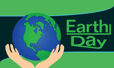April  22 is earth day vector illustration