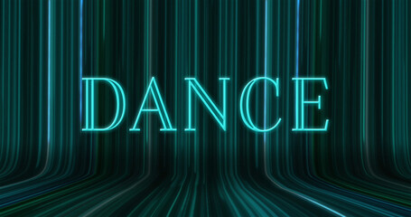 Image of dance text over light trails on black background